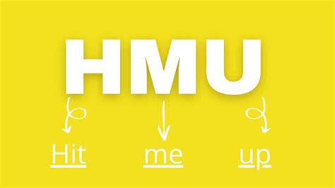 hmu stands for.